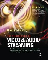 Technology of Video and Audio Streaming, The