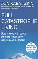 Full Catastrophe Living, Revised Edition (ePub eBook)