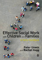 Effective Social Work with Children and Families (PDF eBook)