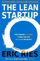Lean Startup, The: The Million Copy Bestseller Driving Entrepreneurs to Success