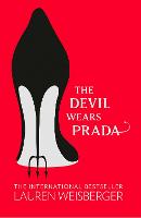 Devil Wears Prada, The: Loved the Movie? Read the Book!