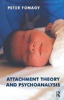 Attachment Theory and Psychoanalysis (ePub eBook)