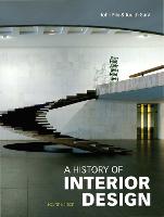 History of Interior Design, Fourth edition, A
