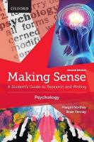 Making Sense in Psychology: A Student's Guide to Research and Writing