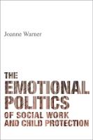 The Emotional Politics of Social Work and Child Protection (PDF eBook)