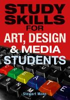 Study Skills for Art, Deisgn and Media Students (PDF eBook)