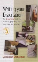 Writing Your Dissertation, 3rd Edition: The Bestselling Guide to Planning, Preparing and Presenting First-Class Work (ePub eBook)