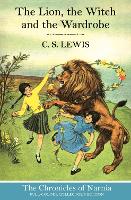 Lion, the Witch and the Wardrobe (Hardback), The