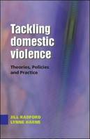 Tackling Domestic Violence: Theories, Policies and Practice (PDF eBook)