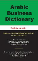 Arabic Business Dictionary: English-Arabic