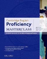 Cambridge English: Proficiency (CPE) Masterclass: Student's Book with Online Skills and Language Practice Pack: Master an exceptional level of English with confidence