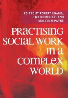 Practising Social Work in a Complex World (PDF eBook)