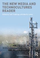 New Media and Technocultures Reader, The