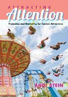 Attracting Attention: Promotion and Marketing for Tourism Attractions
