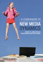 A Companion to New Media Dynamics (PDF eBook)