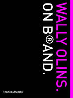 Wally Olins. On Band.