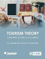 Tourism Theory: Concepts, Models and Systems (PDF eBook)