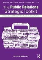 The Public Relations Strategic Toolkit: An Essential Guide to Successful Public Relations Practice (ePub eBook)