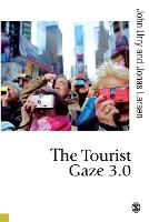 The Tourist Gaze 3.0 (ePub eBook)