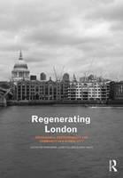 Regenerating London: Governance, Sustainability and Community in a Global City