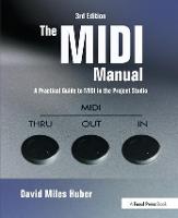 MIDI Manual, The: A Practical Guide to MIDI in the Project Studio