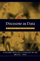 Discourse as Data: A Guide for Analysis