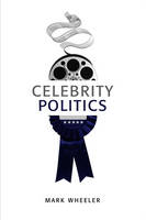 Celebrity Politics (PDF eBook)