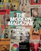 Modern Magazine, The: Visual Journalism in the Digital Era