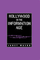 Hollywood in the Information Age (PDF eBook)