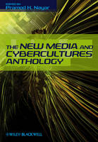 New Media and Cybercultures Anthology, The