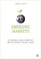 Emerging Markets: Strategies for Competing in the Global Value Chain (ePub eBook)