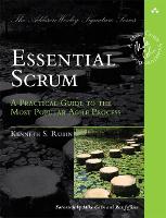 Essential Scrum: A Practical Guide to the Most Popular Agile Process (ePub eBook)