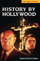 History by Hollywood, Second Edition